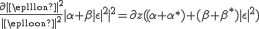 {{\partial |\epsilon|^2}\over{|\epsilon|^2}} | \alpha + \beta |\epsilon|^2 |^2 = \partial z ( ( \alpha + \alpha^* ) + ( \beta + \beta^* ) |\epsilon|^2 )